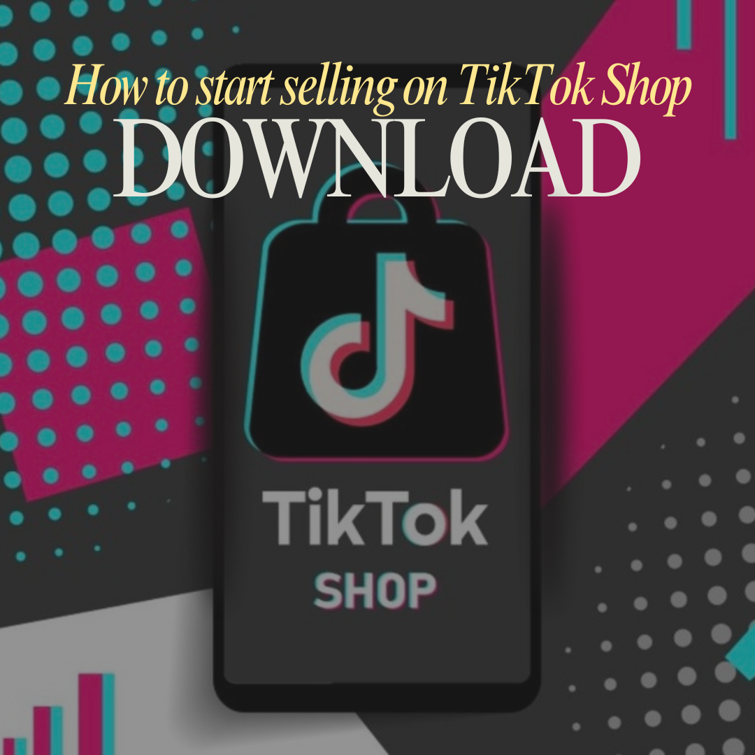 Guide: How to start selling on TikTok shop!