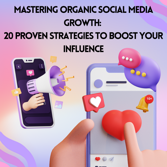 20 Proven Strategies for Organic Social Media Grow